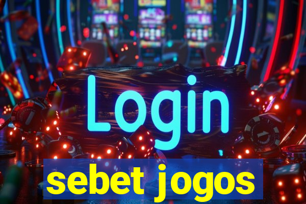 sebet jogos